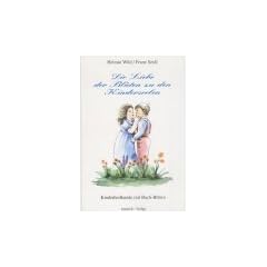 Die Liebe der Bl�ten zu den Kinderseelen