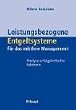 Leistungsbezogene Entgeltsysteme f�r das mittlere Management: Analyse erfolgskritischer Faktoren