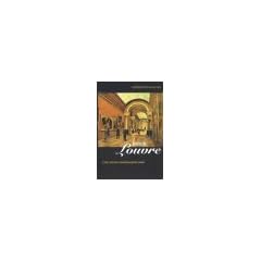 Inventing the Louvre: Art, Politics and the Origins of the Modern Museum in Eighteenth-Century Paris