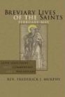 Breviary Lives of the Saints: February-May: Latin Selections with Commentary and a Vocabulary