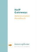 VoIP Gateways. Administrator Handbuch. Version 5.0.
