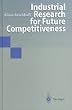 Industrial Research for Future Competitiveness