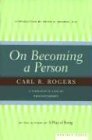 On Becoming a Person:  A Therapist's View of Psychotherapy