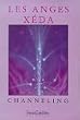 Les anges X�da - Channeling