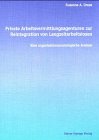 Private Arbeitsvermittlungsagenturen zur Reintegration von Langzeitarbeitslosen
