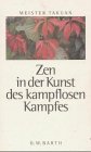 Produkt-Bild: Zen in der Kunst des kampflosen Kampfes. Sonderausgabe