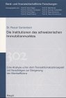 Produkt-Bild: Die Institutionen des schweizerischen Immobilienmarktes