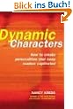 Dynamic Characters: How to Create Personalities That Keep Readers Captivated