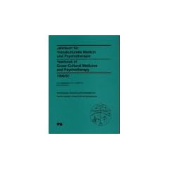 Jahrbuch f�r Transkulturelle Medizin und Psychotherapie /Yearbook of Cross-Cultural Medicine and Psychotherapy: Jahrbuch f�r Transkulturelle Medizin ... Transkulturelle Perspektiven: 1996/97