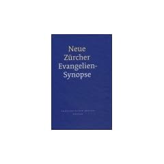 Neue Z�rcher Evangelien-Synopse