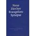 Neue Z�rcher Evangelien-Synopse
