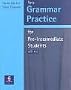 Grammar Practice for Pre-Intermediate Students (Grpr)