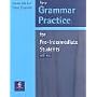 Grammar Practice for Pre-Intermediate Students: With Key (Grammar Practice)