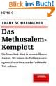 Das Methusalem-Komplott: Die Menschheit altert in unvorstellbarem Ausma�. Wir m�ssen das Problem unseres eigenen Alterns l�sen, um das Problem der Welt zu l�sen