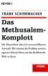 Das Methusalem-Komplott: Die Menschheit altert in unvorstellbarem Ausmaß. Wir müssen das Problem unseres eigenen Alterns lösen, um das Problem der Welt zu lösen