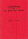 Thumbnail image for A Commentary on the Rose Croix Ritual