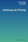 Leistung als Prinzip. Konsensbildung und Kompetenzentwicklung in Ost und West