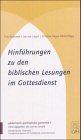 Produkt-Bild: Hinf&uuml;hrungen zu den biblischen Lesungen im Gottesdienst