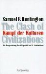 Kampf der Kulturen - Samuel P. Huntington