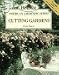 Book Cutting Gardens (Burpee American Gardening Series)