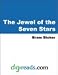 The Jewel of Seven Stars (Kindle Edition)