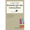 Dramaturgie des Unbewu�ten: Eine Einf�hrung in die psychomotorische Therapie