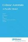 Cellular Automata: A Parallel Model (Mathematics and Its Applications)