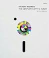 Factory Records: The Complete Graphic Album