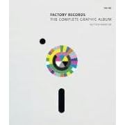 Factory Records: The Complete Graphic Album