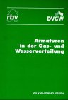 Armaturen in der Gas- und Wasserverteilung