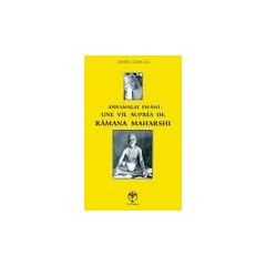 Annamala� Swami, une vie aupr�s de Ramana Maharshi