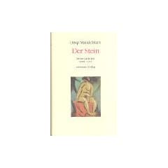 Ossip Mandelstam - Das Gesamtwerk in Kassette. 10 B�nde im Schmuckschuber mit Begleitheft: Der Stein: Fr�he Gedichte 1908 - 1915: BD 3