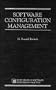 Software Configuration Management (Wiley Series in Software Engineering Practice)