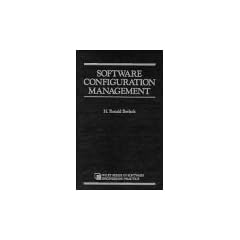 Software Configuration Management (Wiley Series in Software Engineering Practice)