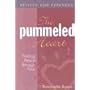 The Pummeled Heart: Finding Peace Through Pain