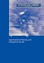 Sponsoring. Unternehmen als M&auml;zene und Sponsoren
