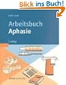Arbeitsbuch Aphasie