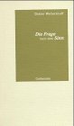 Die Frage nach dem Sinn. Rede an die Abiturienten des Jahrgangs 2003