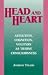 Search : Head and Heart: Affection, Cognition, Volition, as Truine Consciousness (Perspectives in Continental Philosophy)