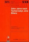 Produkt-Bild: Zehn Jahre nach Tschernobyl, eine Bilanz: Seminar des Bundesamtes f&uuml;r Strahlenschutz und der Strahlenschutzkommission, M&uuml;nchen, 6.-7. M&auml;rz 1996