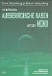 Wir entdeckten au�erirdische Basen auf dem Mond