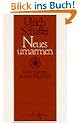 Neues Umarmen. F�r die Mutigen, die ihren Weg suchen