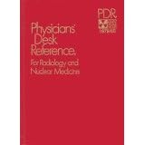 Physicians' Desk Reference: For Radiology and Nuclear Medicine 1979 1980 by 