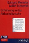 Einf�hrung in das Althochdeutsche (Uni-Taschenb�cher M)