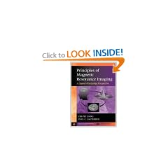 Principles of Magnetic Resonance Imaging: A Signal Processing Perspective (IEEE Press Series on Biomedical Engineering)