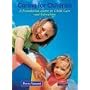 Caring for Children: A Foundation Course in Child Care and Education