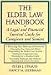 The Elder Law Handbook: A Legal and Financial Survival Guide for Caregivers and Seniors (G. K. Hall Reference (Large Print))