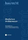 Mediation im Bauwesen.