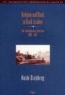 Religion und Staat in Saudi-Arabien - Die wahhabitischen Gelehrten 1902 - 1953 - Guido Steinberg