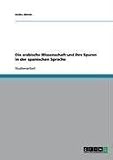 Die arabische Wissenschaft und ihre Spuren in der spanischen Sprache